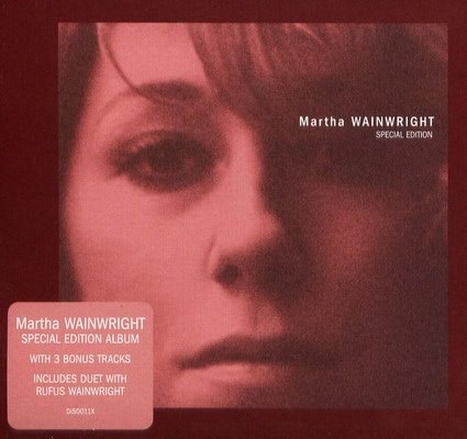 Martha Wainwright - Martha Wainwright (Special Edition) (2005)