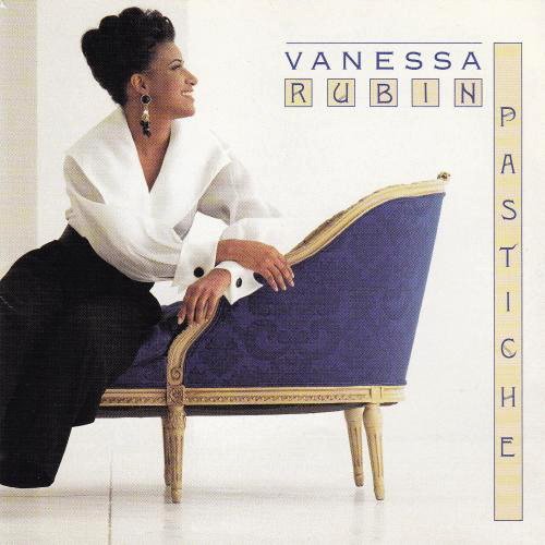 Vanessa Rubin - Pastiche (1993)