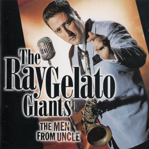 The Ray Gelato Giants -The Men From Uncle(1998) MP3 + Lossless