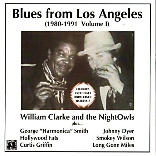 William Clarke - Blues From Los Angeles Vol. 1 & Vol. 2 (2013)