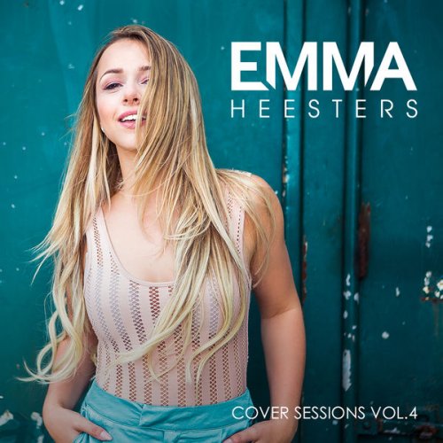 Emma Heesters - Covers Sessions, Vol. 4 (2016)