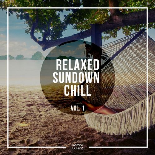 VA - Relaxed Sundown Chill Vol 1 (2016) FLAC