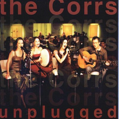The Corrs - Unplugged (1999)