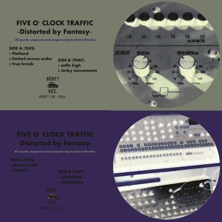 Five O'Clock Traffic - Distorted by Fantasy (2016)