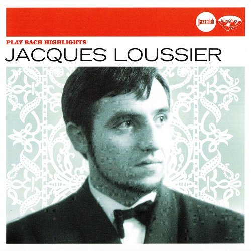 Jacques Loussier - Play Bach Highlights (2008)