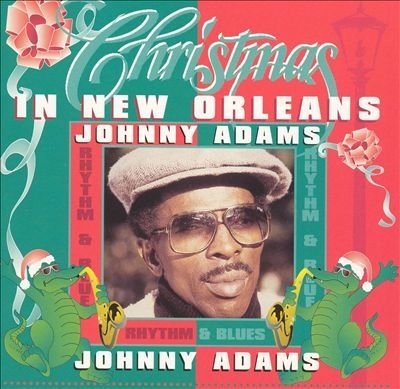 Johnny Adams - Christmas In New Orleans With Johnny Adams (1994)