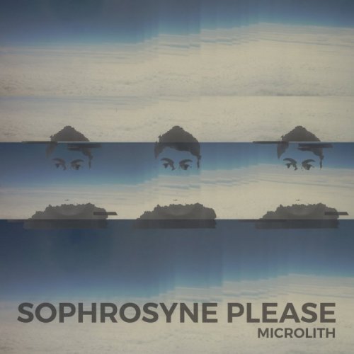 Microlith - Sophrosyne Please (2016)