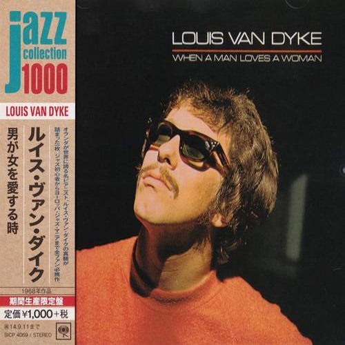 Louis Van Dyke - When A Man Loves A Woman (2014)