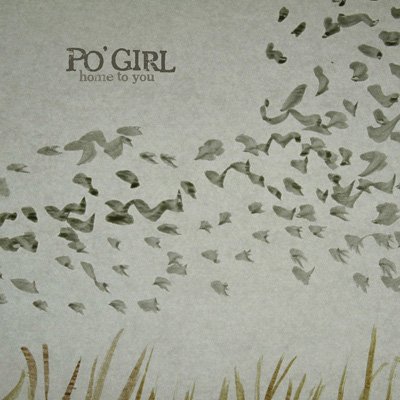 Po Girl - Home to You (2007)