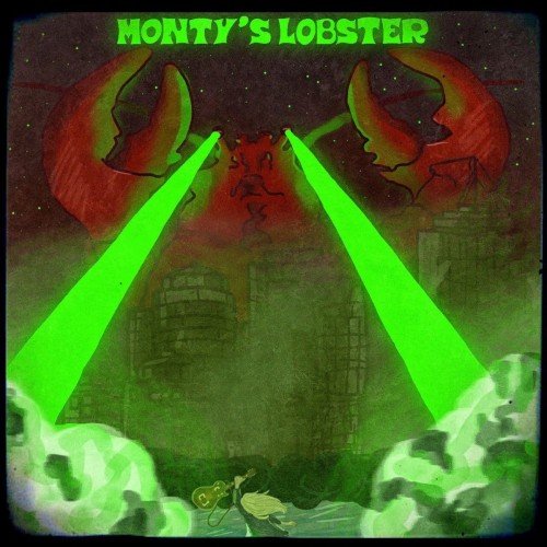 Monty's Lobster - Monty's Lobster (2016)