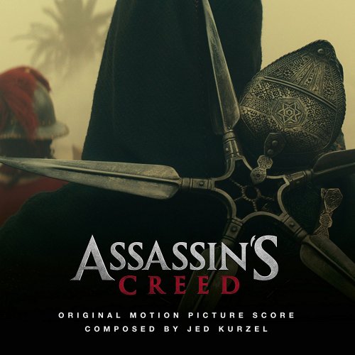 Jed Kurzel - Assassin's Creed (2016)