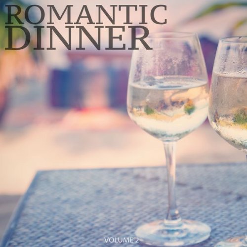 VA - Romantic Dinner Vol 2 (2016) FLAC