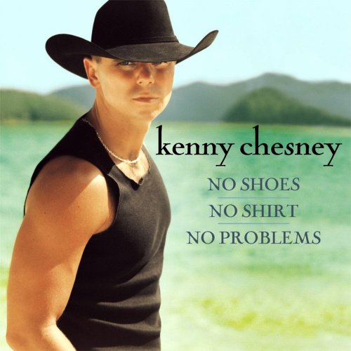 Kenny Chesney - No Shoes, No Shirt, No Problems (2002) ISRABOX HI-RES