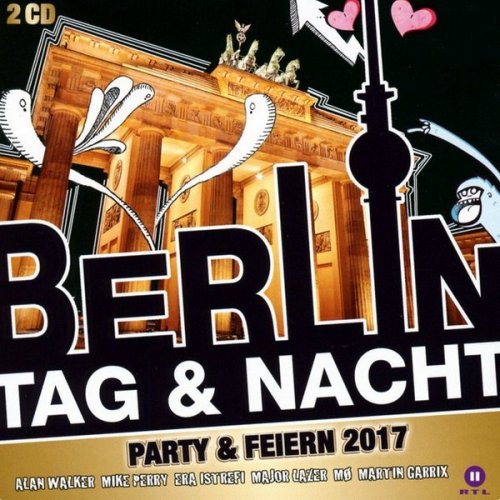 VA - Berlin Tag And Nacht: Party And Feiern 2017 (2016) Lossless