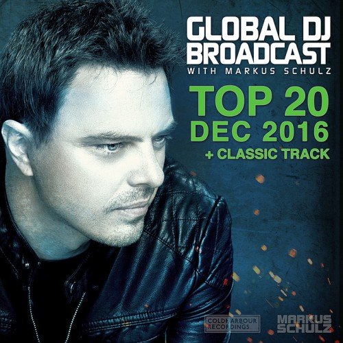 VA - Global DJ Broadcast Top 20, December 2016 (2016)