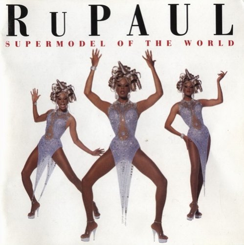 RuPaul - Supermodel Of The World (1993) MP3 + Lossless