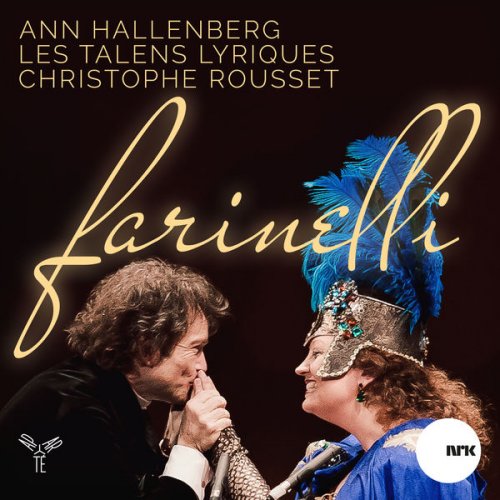 Ann Hallenberg, Les Talens Lyriques and Christophe Rousset - Farinelli (2016)