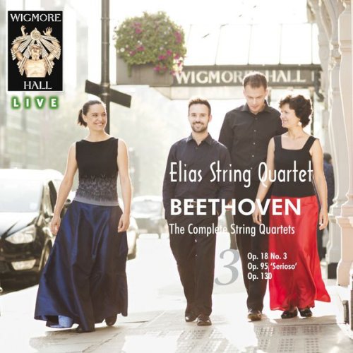 Elias String Quartet - Beethoven: The Complete String Quartets, Vol. 3 - Wigmore Hall Live (2016) [Hi-Res]