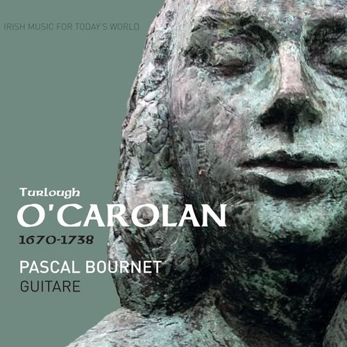 Pascal Bournet - Turlough O'Carolan 1670-1738 (2016) Lossless