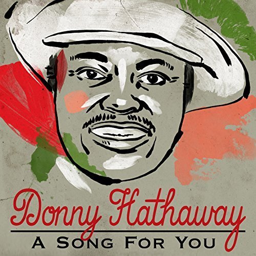Donny Hathaway - A Song For You (2016)