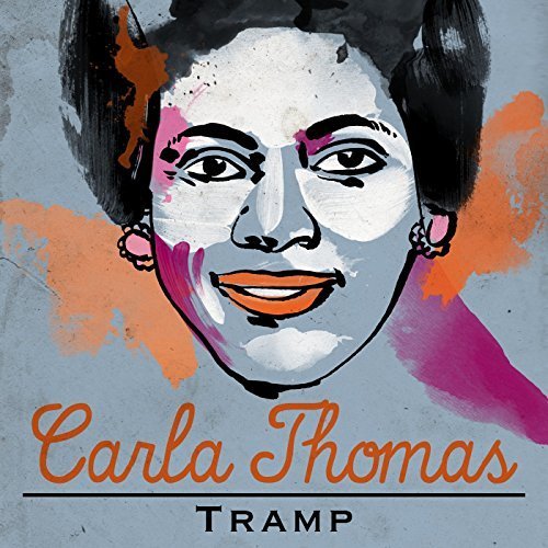 Carla Thomas - Tramp (2016)