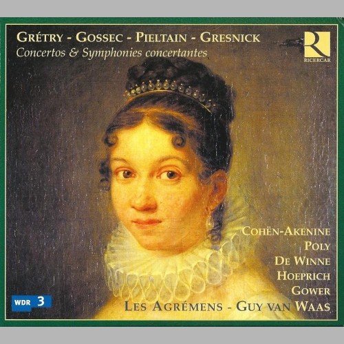 Les Agrémens, Guy Van Waas - Gretry, Gossec, Pieltain, Gresnick - Concertos and Symphonies Concertantes (2005)