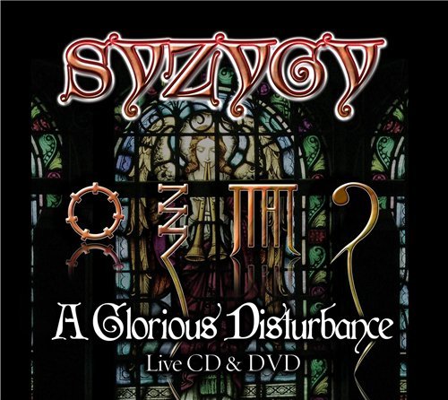 Syzygy - A Glorious Disturbance (2013)