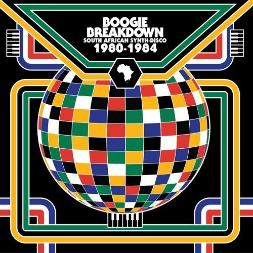 VA - Boogie Breakdown: South African Synth-Disco 1980-1984 (2016) [Vinyl]