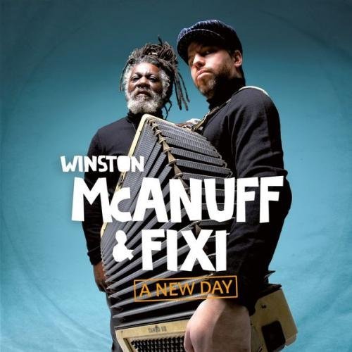 Winston McAnuff & Fixi - A New Day (2013)