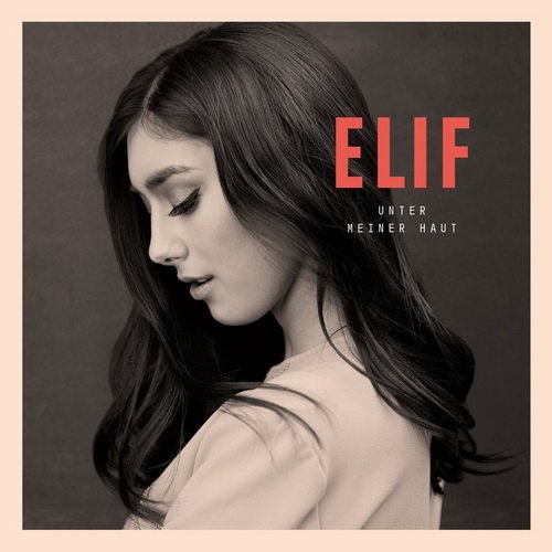 Elif - Unter meiner Haut (2013)