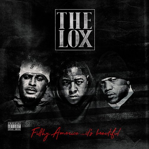 The LOX - Filthy America…It’s Beautiful (2016)