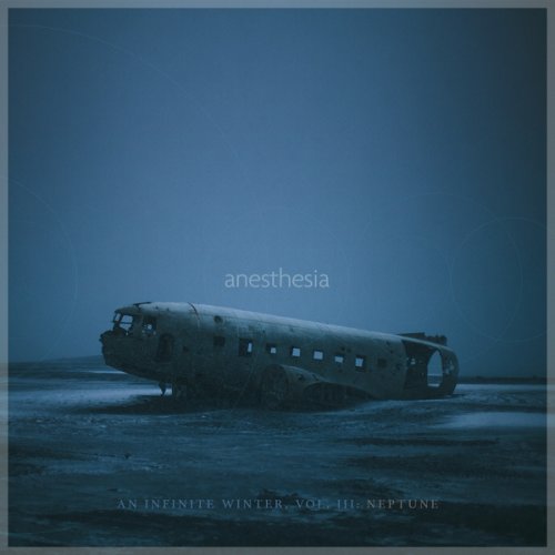 Anesthesia - An Infinite Winter - Vol, III: Neptune (2016) [HDTracks]