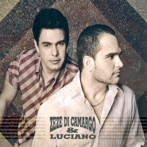 Zezé di Camargo & Luciano - Zezé di Camargo & Luciano (2012)
