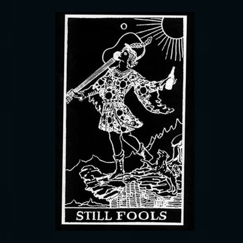 Still Fools - Still Fools (2016)