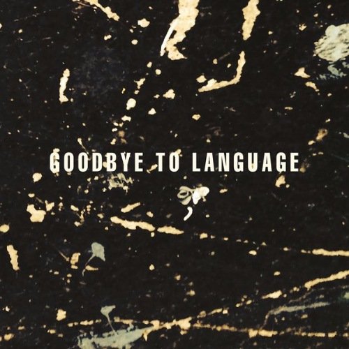 Daniel Lanois - Goodbye To Language (feat. Rocco DeLuca) (2016) Lossless