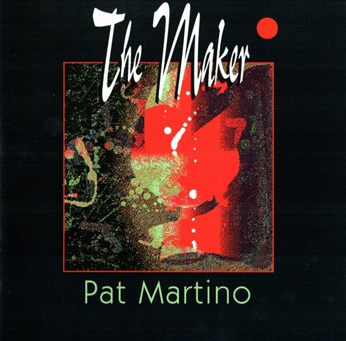 Pat Martino - The Maker (1995) MP3 + Lossless