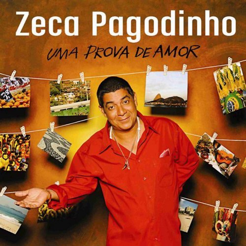 Zeca Pagodinho - Uma Prova de Amor (2008)