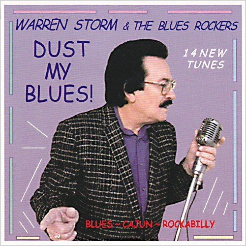 Warren Storm & The Blues Rockers - Dust My Blues (2005) [CD Rip]
