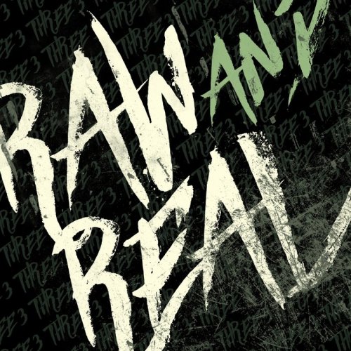 VA - Raw & Real, Three (2016)