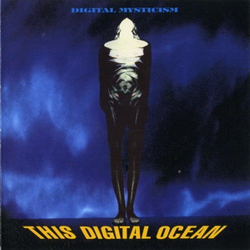 This Digital Ocean - Digital Mysticism (1992) MP3 + Lossless