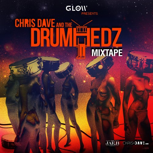 Chris Dave and the Drumhedz - Mixtape (2013)
