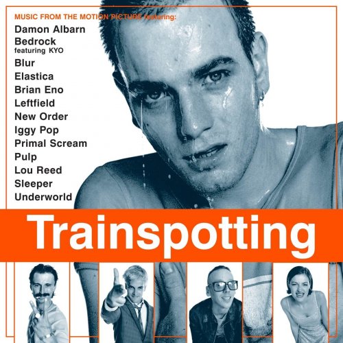 VA - Trainspotting (Original Motion Picture Soundtrack) (1996)