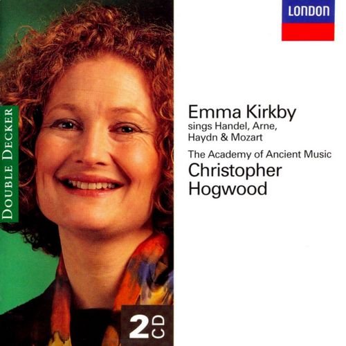 Emma Kirkby, Christopher Hogwood - Handel, Arne, Lampe, Haydn & Mozart (1998)