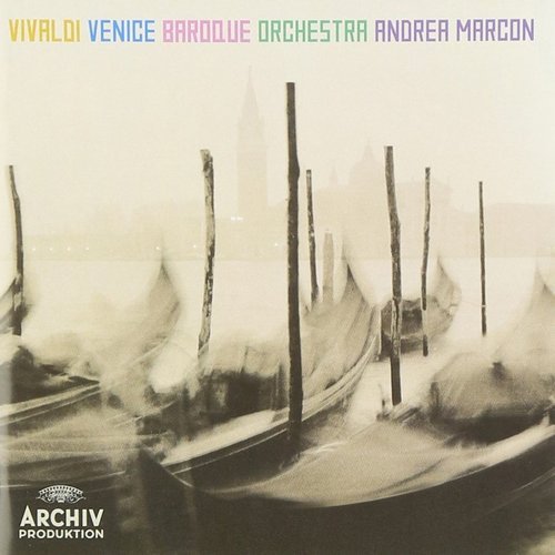 Venice Baroque Orchestra, Andrea Marcon - Vivaldi - Concerti e sinfonie per archi (2006)