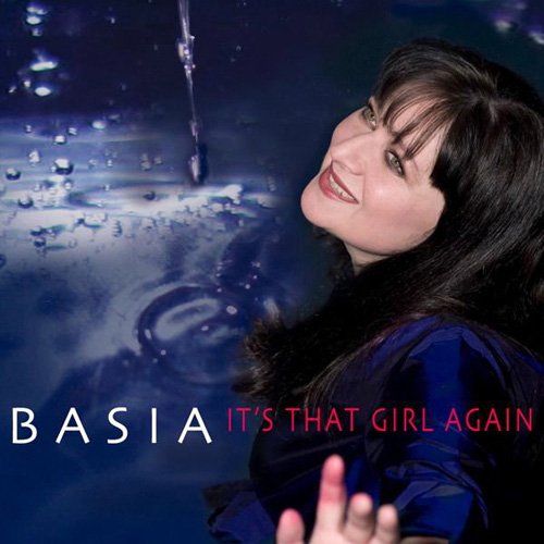 Basia - It's That Girl Again (2009)