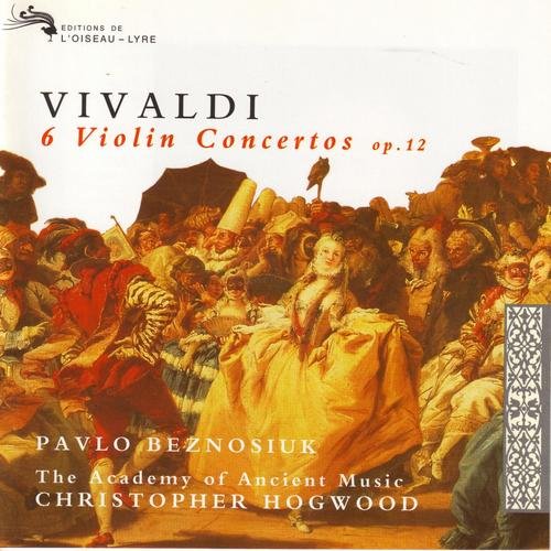 Pavlo Beznosiuk, The Academy of Ancient Music - Vivaldi - 6 Violin Concertos op. 12 (1997)