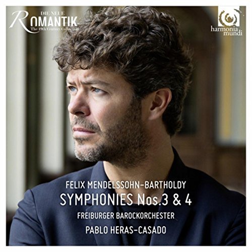 Barockorchester & Pablo Heras-Casado - Mendelssohn: Symphonies Nos. 3 & 4 (2016)