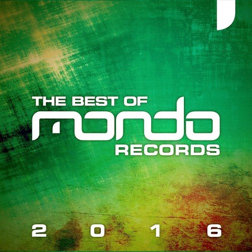 VA - Mondo Records - The Best Of 2016 (2016)