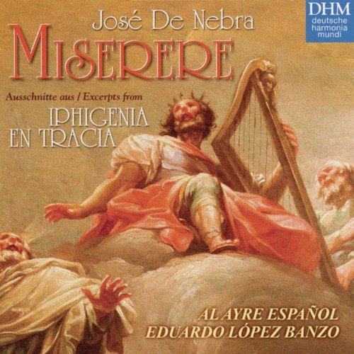 Al Ayre Espanol - Jose De Nebra: Miserere in G minor (2001)