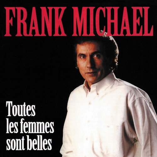 Frank Michael - Toutes les femmes sont belles (2003)
